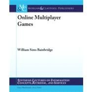 Online Multiplayer Games by Bainbridge, William Sims, 9781608451425