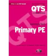 Learning to Teach Primary Pe by Ian Pickup, 9781844451425