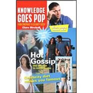 Knowledge Goes Pop From Conspiracy Theory to Gossip by Birchall, Clare, 9781845201425
