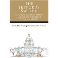 The Jeffords Switch by Hartog, Chris Den; Monroe, Nathan W., 9780472131426