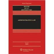 Administrative Law by Rogers, John M.; Healy, Michael P.; Krotoszynski, Ronald J., 9780735571426