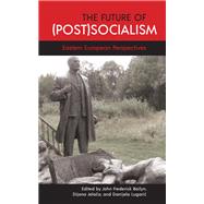 The Future of Post-socialism by Bailyn, John Frederick; Jelaca, Dijana; Lugaric, Danijela, 9781438471426