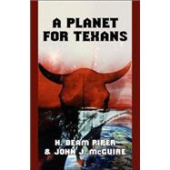 A Planet for Texans by Piper, H. Beam, 9780809501427