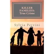 Killer Families by Perrini, Sylvia, 9781505471427