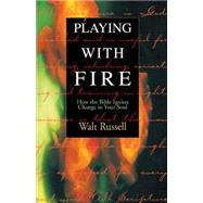 Playing With Fire by Russell, Walter, 9781576831427