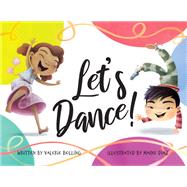 Let's Dance! by Bolling, Valerie; Diaz, Maine, 9781635921427