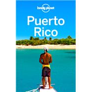 Lonely Planet Puerto Rico 7 by Prado, Liza; Waterson, Luke, 9781786571427