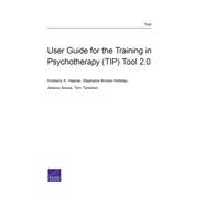 Training Clinicians to Deliver Evidence-based Psychotherapy by Hepner, Kimberly A.; Holliday, Stephanie Brooks; Sousa, Jessica; Tanielian, Terri, 9781977401427