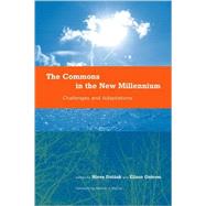 The Commons in the New Millennium Challenges and Adaptation by Dolsak, Nives; Ostrom, Elinor; Mckay, Bonnie J., 9780262541428