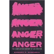 Anger by Rosenwein, Barbara H., 9780300221428