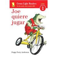 Joe quiere jugar / Joe Wants to Play by Anderson, Peggy Perry, 9780544791428
