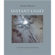 Distant Light by Moresco, Antonio; Dixon, Richard, 9780914671428