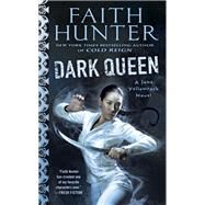 Dark Queen by Hunter, Faith, 9781101991428