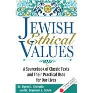 Jewish Ethical Values by Cohen, Seymour J.; Sherwin, Byron L, 9781683361428