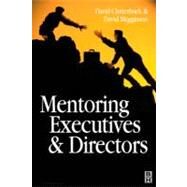 Mentoring Executives and Directors by Clutterbuck, David, 9780080511429