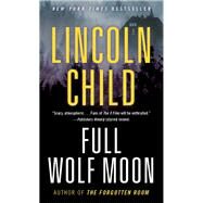 Full Wolf Moon by CHILD, LINCOLN, 9780385531429