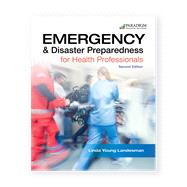 Emergency and Disaster Preparedness for Health Professionals by LINDA YOUNG LANDESMAN, 9780763881429