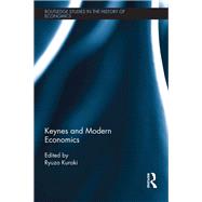 Keynes and Modern Economics by Kuroki; Ryuzo, 9781138231429