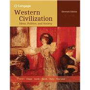 Western Civilization Ideas, Politics, and Society, Volume II: From 1600 by Perry, Marvin; Chase, Myrna; Jacob, James; Jacob, Margaret; Daly, Jonathan, 9781305091429