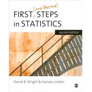 First and Second Steps in Statistics by Daniel B Wright, 9781412911429