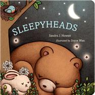 Sleepyheads by Howatt, Sandra J.; Wan, Joyce, 9781481461429