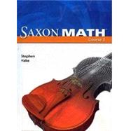 Saxon Math Course 3 by Saxon Publishing, 9781600321429