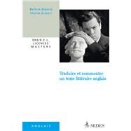 Traduire et commenter un texte littraire anglais by Mathias Degoute; Charles Brasart, 9782301001429
