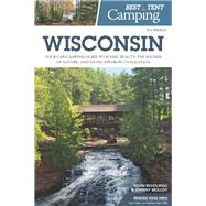 Best Tent Camping Wisconsin by Revolinski, Kevin; Molloy, Johnny, 9781634041430
