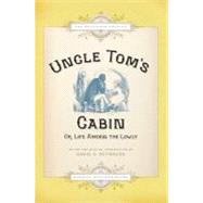 Uncle Tom's Cabin Or Life Among the Lowly by Stowe, Harriet Beecher; Reynolds, David S.; Billings, Hammatt, 9780199841431