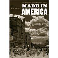 Made in America by Fischer, Claude S., 9780226251431