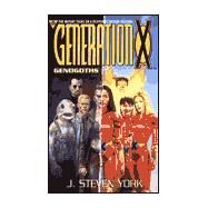 Generation X: Genogoths by York, J. Steven, 9780425171431