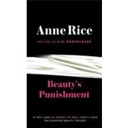 Beauty's Punishment by Roquelaure, A. N. (Author); Rice, Anne (Author), 9780452281431