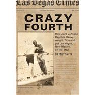 Crazy Fourth by Smith, Toby, 9780826361431