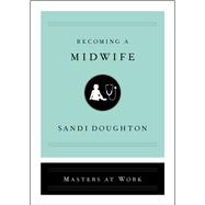 Becoming a Midwife by Doughton, Sandi, 9781982141431