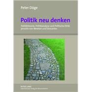 Politik Neu Denken by Dge, Peter, 9783631621431