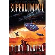 Superluminal by Daniel, Tony, 9780061051432