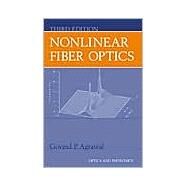 Nonlinear Fiber Optics by Agrawal, 9780120451432
