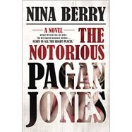 The Notorious Pagan Jones by Berry, Nina, 9780373211432