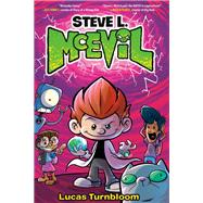 Steve L. McEvil by Turnbloom, Lucas, 9780593301432