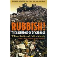Rubbish! by Rathje, William L., 9780816521432