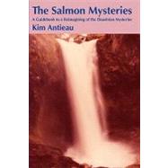 The Salmon Mysteries by Antieau, Kim, 9781451561432
