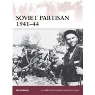 Soviet Partisan 194144 by Cornish, Nik; Karachtchouk, Andrei, 9781472801432
