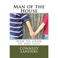 Man of the House by Landers, Connley, 9781507781432