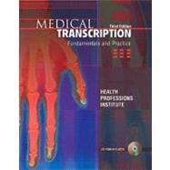 Medical Transcription : Fundamentals and Practice by HEALTH PROFESSIONS INST, 9780131881433