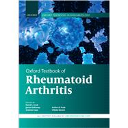 Oxford Textbook of Rheumatoid Arthritis by Scott, David L.; Galloway, James; Cope, Andrew; Pratt, Arthur; Strand, Vibeke, 9780198831433