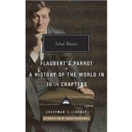Flaubert's Parrot, A History of the World in 10 1/2 Chapters Introduction by Sarah Churchwell by Barnes, Julian; Churchwell, Sarah, 9780307961433