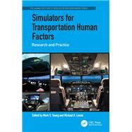 Simulators for Transportation Human Factors: Research and Practice by Young; Mark S., 9781472411433