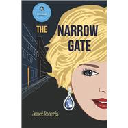 The Narrow Gate by Roberts, Janet, 9781682221433