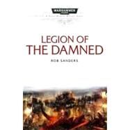 Legion of the Damned by Sanders, Rob, 9781849701433