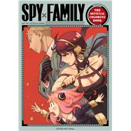 Spy x Family: The Official Coloring Book by Endo, Tatsuya, 9781974751433